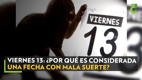 Viernes 13 ¿por Qué Es Considerada Una Fecha Con Mala Suerte