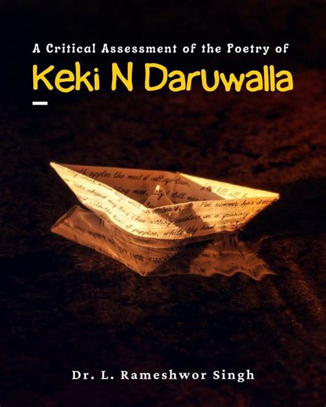 A Critical Assessment Of The Poetry Of Keki N Daruwalla Paperback