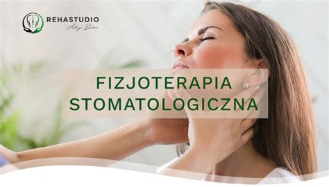 Fizjoterapia Stomatologiczna Rehastudio Zielona G Ra