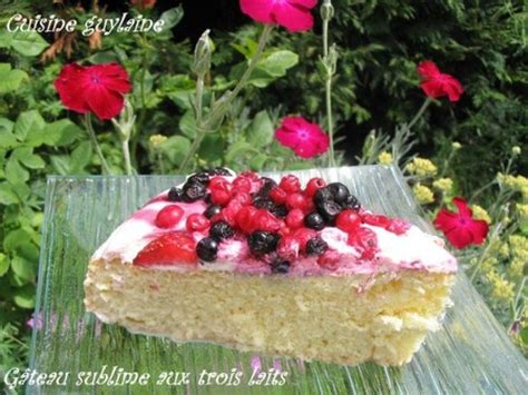 Gateau Sublime Aux Trois Laits Recette Ptitchef