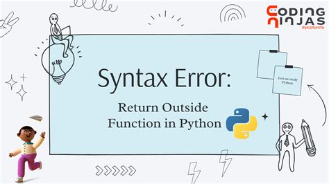 Python Return Outside Function Error Naukri Code