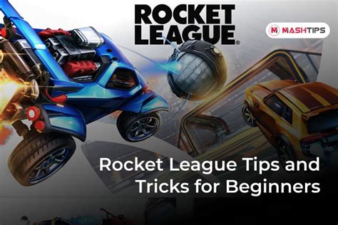 Best Rocket League Tips and Tricks for Beginners - MashTips