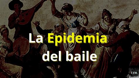 La Epidemia Del Baile L Terror Fm Youtube