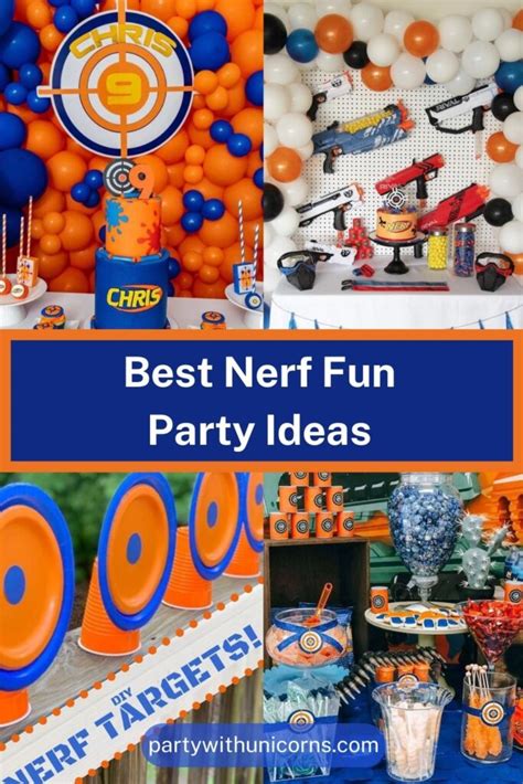 40 Best Nerf Gun Party Ideas Party With Unicorns