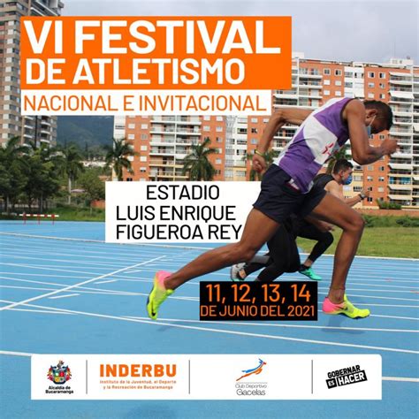 FESTIVAL DE ATLETISMO NACIONAL E INVITACIONAL Noticias Inderbu