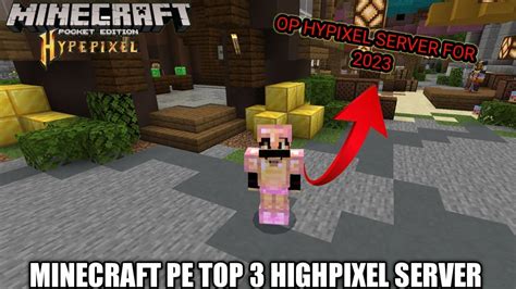 Top Hypixel Like Server For Minecraft Pe And Java In