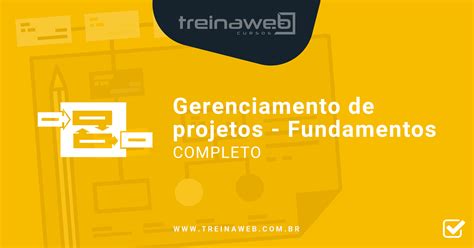 Curso De Gerenciamento De Projetos Fundamentos Treinaweb