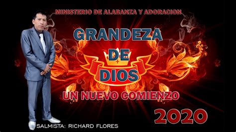 Ministerio De Alabanza Y Adoraci N Grandeza De Dios Youtube