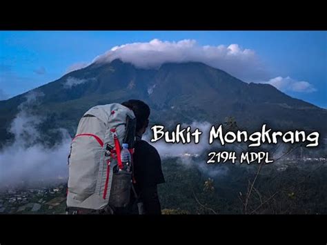 Pendakian Bukit Mongkrang Trabas Badai Puncak Mongkrang YouTube