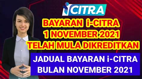 Bayaran I Citra Nov Telah Mula Dikreditkan Ini Jadual Bayaran