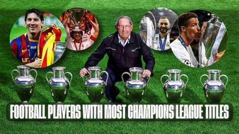 Football Players with most Champions League titles | by Ani | Sep, 2023 ...