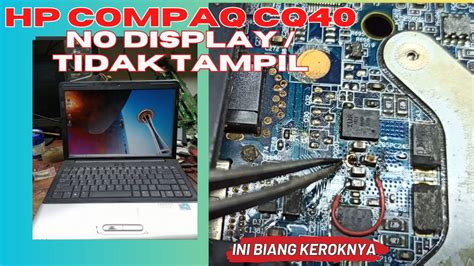 Cara Mengatasi Laptop Compaq Presario Cq Yang No Display Tidak