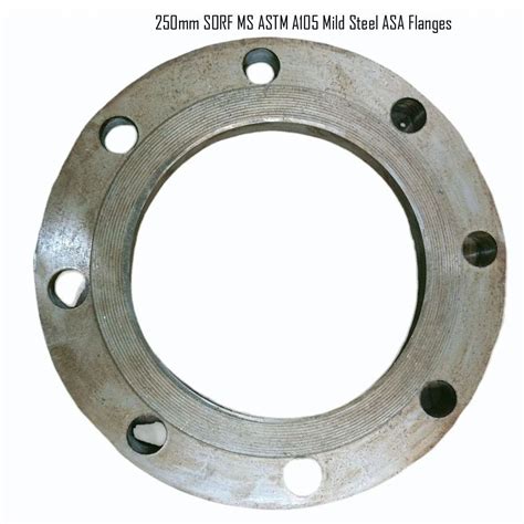 250mm SORF MS ASTM A105 Mild Steel ASA Flanges At Rs 950 Piece Round