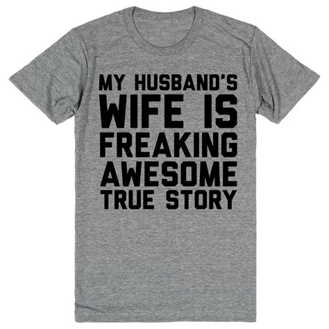 My Husbands Wife Is Freaking Awesome True Story True Stories My