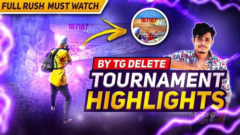 TOURNAMENT HIGHLIGHTS BY TG DELETE FULL RUSH MUST WATCH YouTube