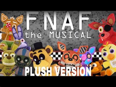 Fnaf The Musical Made By Random Encounters Snp Studios And