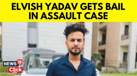 Elvish Yadav Vs Maxtern Gurugram Court Grants Bail To Bigg Boss Ott