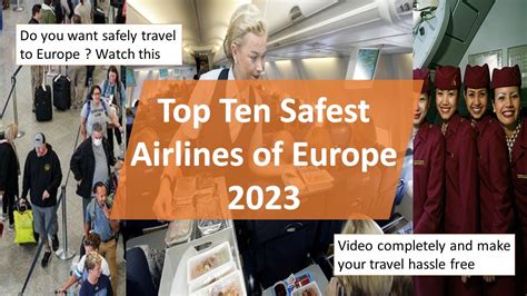 Top Ten Best and Most Safest Airlines in Europe - Latest 2023 Rating ...