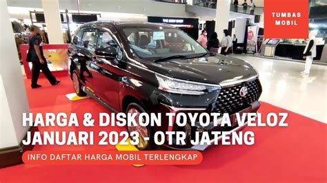 Update Harga Dan Diskon Toyota Veloz Terbaru Januari 2023 OTR Jawa