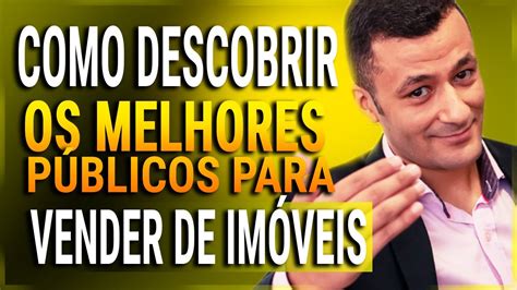 COMO Descobrir os Melhores Públicos para Vender Imóveis YouTube