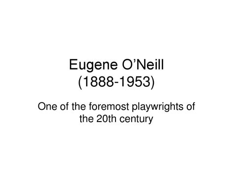 Eugene Oneill Word