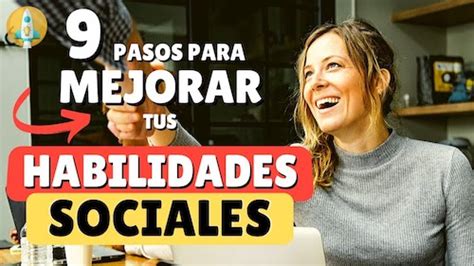 Cómo Mejorar Tus Habilidades Sociales Empezar Una Conversación