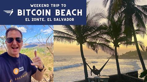 Weekend Trip To Bitcoin Beach El Zonte El Salvador Youtube