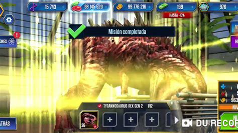 Tiranosaurus Rex Gen 2 Nivel 40jurassic World The Game Youtube