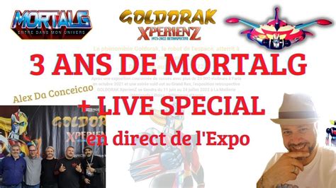 Ans De La Cha Ne Et Live En Direct De La Goldorak Xperienz Youtube