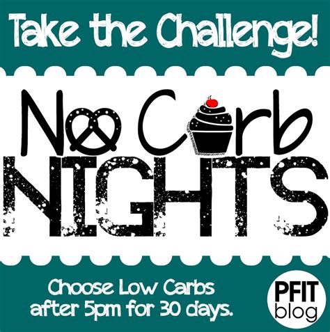 No Carb Night 30 Day Challenge Pfitblog