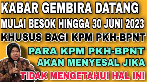 Alhamdulillah Kabar Gembira Mulai Besok Hingga Tanggal Juni