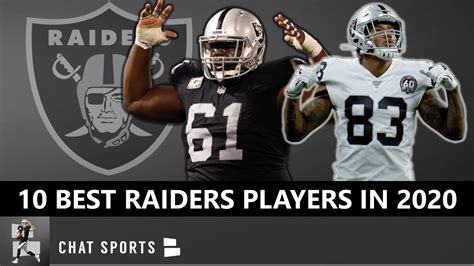 Ranking The 10 Best Raiders Players Entering 2020 The 1st Season In