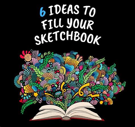 6 Drawing Ideas To Fill Your Sketchbook Sketch Book Drawing