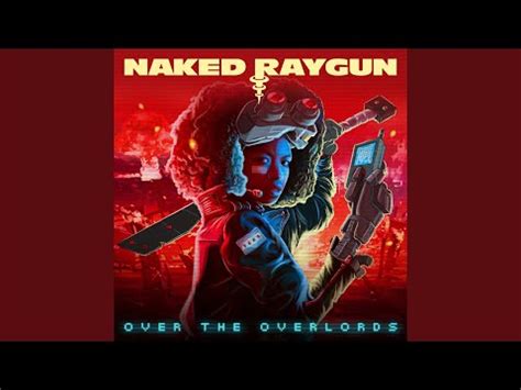 Naked Raygun Over The Overlords 2021 CD Discogs