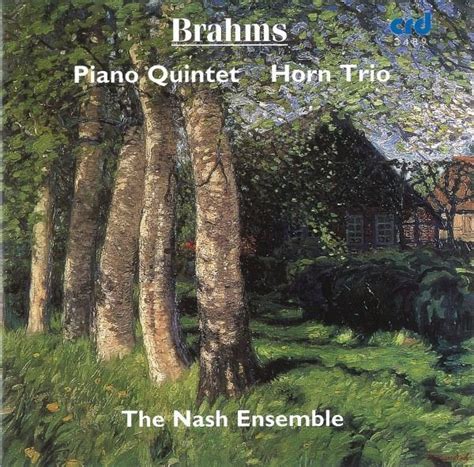 Piano Quintet In F Minor Horn Trio Nash Ensemble Brahms Johannes