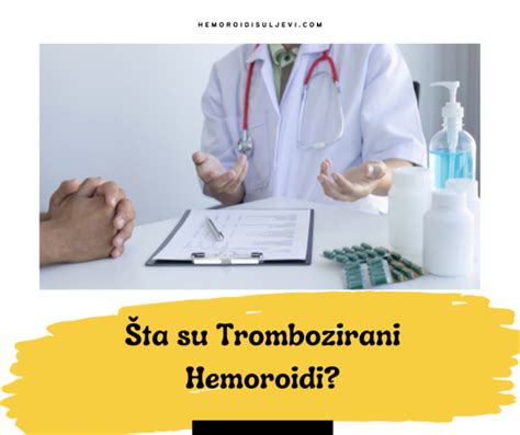 Trombozirani Hemoroidi Hemoroidi Šuljevi