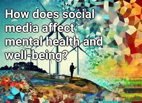 How Does Social Media Affect Mental Health And Well Being Eco Gov Capital