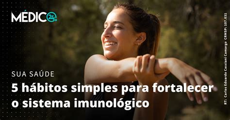 5 hábitos simples para fortalecer o sistema imunológico