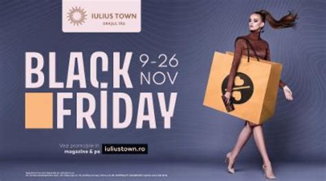 Weekend plin la Iulius Town Black Friday continuă începe concursul