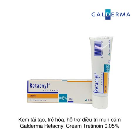 Kem tái tạo trẻ hóa hỗ trợ điều trị mụn cám Galderma Retacnyl Cream