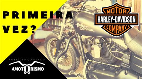 Primeira Vez Harley Davidson Dicas Essenciais Estendido Youtube