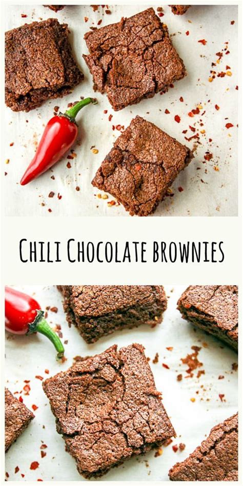 Chili Chocolate Brownies Spicy Brownie Recipe The Food Blog Spicy Desserts Spicy