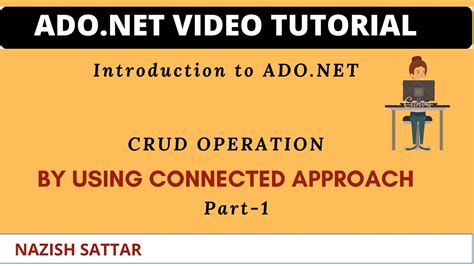 Introduction To Ado Net Select Statement On Connected Architecture