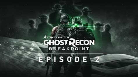 Tom Clancys Ghost Recon® Breakpoint Episode 2 Deep State