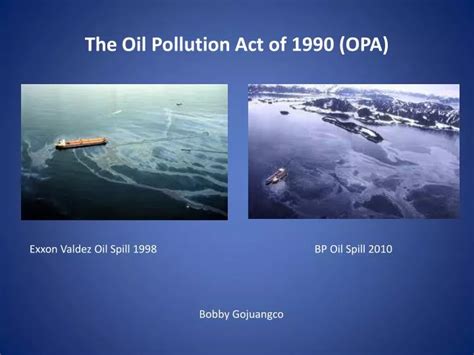 Ppt The Oil Pollution Act Of Opa Powerpoint Presentation Free