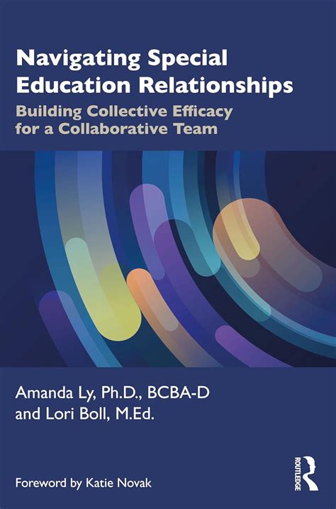 Navigating Special Education Relationships Ly Amanda Boll Lori