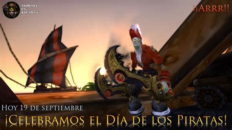 Celebremos El D A De Los Piratas El De Septiembre Sombras En Azeroth