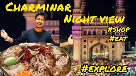 Charminar Night View Shop Eat And Explore Charminar