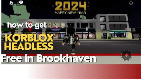 How To Get Permanent Korblox And Headless For Free In Brookhaven FIXED