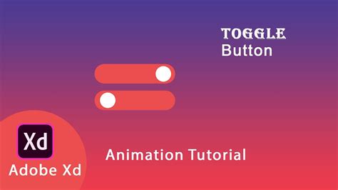 Button Animation In Adobe Xd How To Create A Button Toggle State